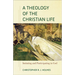 Theology of the Christian Life