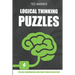 Logical Thinking Puzzles: Hiroimono Puzzles - 200 Logic Puzzles with Answers