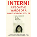 Intern! Life on the Ward of a Public Hospital: 1973