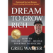 Dream To Grow Rich: How to Dream Grind Hustle your way to success