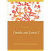 Freude am Lesen 2: Übungsbuch Lesen und Schreiben für Erwachsene, Buchstabenkombinationen, Rechtschreibung, Textarbeit