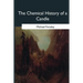 The Chemical History of a Candle