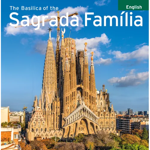 The Basilica of the Sagrada Família