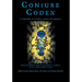 Conjure Codex 3: A Compendium of Invocation, Evocation, and Conjuration