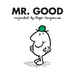Mr. Good