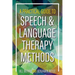 A Practical Guide to Speech and Language Therapy Methods