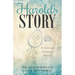 Harold's Story: A Journey of Uncommon Healing