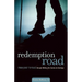 Redemption Road: From Grief to Peace Through Walking the Camino de Santiago