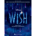 Wish: Music from the Motion Picture Soundtrack - Souvenir Songbook with Piano/Vocal/Guitar Arrangements and Color Photos