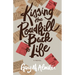 Kissing the Roadkill Back to Life