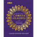 The Essential Book of Chakra Healing: Balance Your Vital Energies