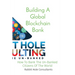 Building A Global Blockchain Bank: How To Bank The Un-Banked Citizens Of The World