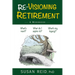 Re-Visioning Retirement: A Workbook
