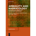 Ambiguity and Narratology: Interdisciplinary Perspectives and Diachronic Case Studies