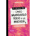 30 Cápsulas Para (No) Mandarlo Todo a la Mierda / 30 Capsules for (Not) Sending Everything Straight to Hell