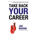 Take Back Your Career