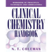 Clinical Chemistry Handbook: Workbook of Principles, Techniques and Correlations