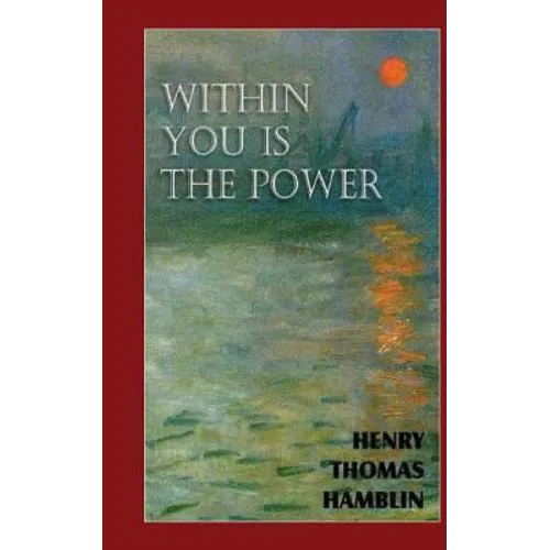 Within You is the Power.