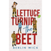 Lettuce Turnip the Beet