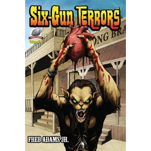 Six-Gun Terrors Volume 2: Fang and Claw