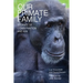 Our Primate Family: Stories of Conservation and Kin