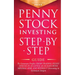 Penny Stock Investing: Step-by-Step Guide to Generate Profits from Trading Penny Stocks in as Little as 30 Days with Minimal Risk and Without