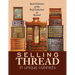 Selling Thread in Unique Cabinets: Spool cabinets of the Reif Collection