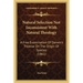Natural Selection Not Inconsistent With Natural Theology: A Free Examination Of Darwin's Treatise On The Origin Of Species (1861)