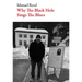 Why the Black Hole Sings the Blues
