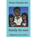 Family for sure: A Big Brah cozy mystery
