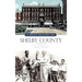 A Brief History of Shelby County Indiana