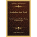 Symbolism And Truth: An Introduction To The Theory Of Knowledge