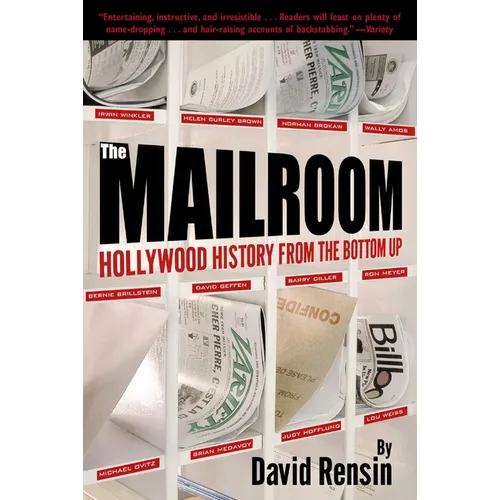 The Mailroom: Hollywood History from the Bottom Up
