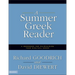 A Summer Greek Reader: A Workbook for Maintaining Your Biblical Greek