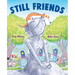 Still Friends