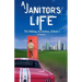 A Janitor's Life