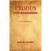 Exodus: God Remembers