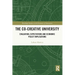 The Co-creative University: Evaluation, Expectations and Economic Policy Implications
