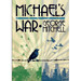 Michael's War