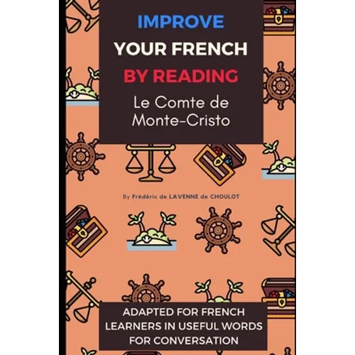 Le Comte de Monte-Cristo: adapté pour les étudiants de français