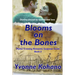 Blooms on the Bones: Flynn's Crossing Romantic Suspense Series Book 5