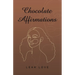 Chocolate Affirmations
