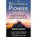 Becoming a Pioneer - A Book Series- Book 6: The Month-By-Month Guide to Doubling Your Business and Taking Over Your Industry In A Year
