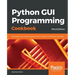 Python GUI Programming Cookbook.