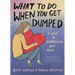 What to Do When You Get Dumped
