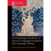 The Routledge Handbook of Second Language Acquisition and Language Testing