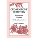 Cedar Grove Cemetery Portsmouth, Virginia, Plot Book 1 and 2