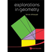 Explorations in Geometry