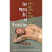 The Manly Art of Seduction: How to Meet, Talk To, and Become Intimate with Anyone