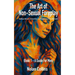 The Art Of Non-Sexual Foreplay - Book 1 - A Guide for Men: How Small Daily Gestures Create Deeper Intimacy and Strengthen Your Relationship